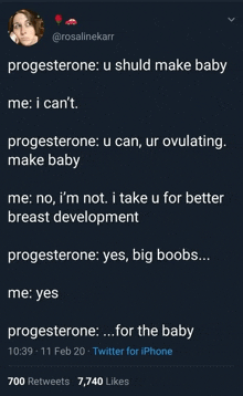 a screenshot of a tweet that says progesterone u should make baby me : i can 't