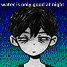 Water Is Only Good At Night Omori Omori Water GIF - Water Is Only Good At Night Omori Omori Water Water GIFs