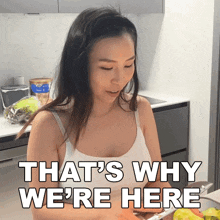 Thats Why Were Here Tina Yong GIF - Thats Why Were Here Tina Yong Thats The Reason Were Here GIFs