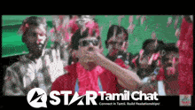 a star tamil chat advertisement with a man blowing bubbles