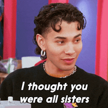 I Thought You Were All Sisters Jorgeous GIF - I Thought You Were All Sisters Jorgeous Rupaul'S Drag Race All Stars GIFs