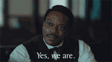 Yes We Are Prideful GIF - Yes We Are Prideful The Underground Railroad GIFs