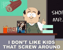 I Dont Like Kids That Screw Around Richard Adler GIF - I Dont Like Kids That Screw Around Richard Adler South Park GIFs