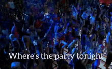 Wheres The Party Tonight Party Time GIF - Wheres The Party Tonight Party Tonight Party Time GIFs