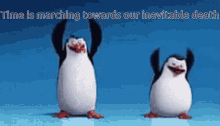 Time Is Marching Towards Our Death GIF - Time Is Marching Towards Our Death Funny Penguin GIFs