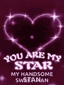You Are My Star Heart GIF