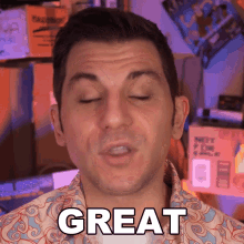 a man with his eyes closed has the word great on his face