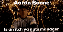 Aaron Boone GIF - Aaron Boone Itch GIFs