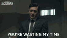 Youre Wasting My Time Alexei GIF - Youre Wasting My Time Alexei Tom Clancys Jack Ryan GIFs