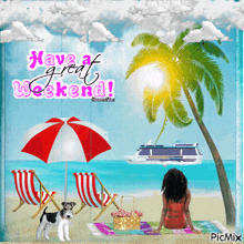 a picture of a woman sitting on the beach with the words have a great weekend written above her