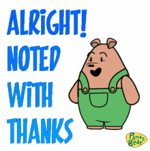 alright noted with thanks thank you noted with pants bear