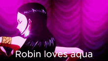 Robin Loves Aqua Nico Robin GIF - Robin Loves Aqua Love Robin GIFs