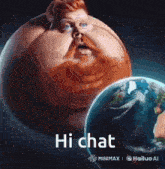 a cartoon of a fat man with a beard and the words hi chat below him