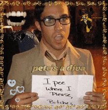a man in a suit and tie is holding up a sign that says i pee where i please