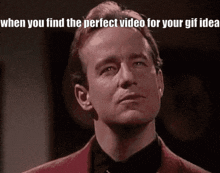 a man in a red jacket and black shirt with the words " when you find the perfect video for your gif idea "