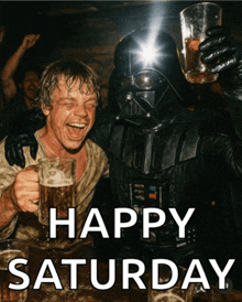 a picture of darth vader and luke skywalker with the words happy saturday below them