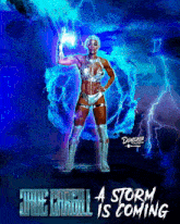 a poster that says a storm is coming with a woman holding a lightning bolt