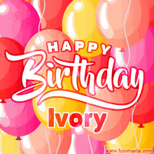 Ivory Happy Birthday GIF - Ivory Happy Birthday Happy Birthday Ivory GIFs