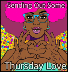 a cartoon of a woman making a heart with her hands and the words sending out some thursday love below her