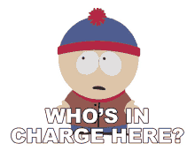 whos in charge here stan marsh south park s9e14 bloody mary