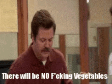 No F*cking Vegetables GIF - Vegetarian No Way Meat Only GIFs