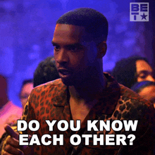 Do You Know Each Other Nathan GIF