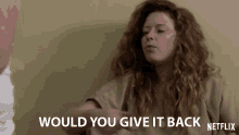 Would You Give It Back Return GIF - Would You Give It Back Return Give It Back GIFs