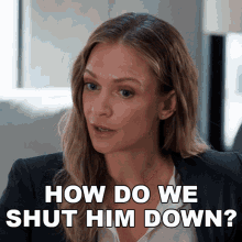 How Do We Shut Him Down Jennifer Jareau GIF - How Do We Shut Him Down Jennifer Jareau Criminal Minds Evolution GIFs