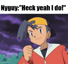 a picture of a cartoon character with nyguy heck yeah i do written on it