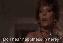 Do I Hear Happiness In Here Annie1982 GIF