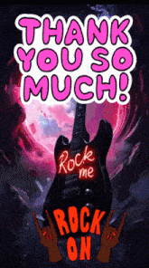 a sign that says thank you so much rock me rock on