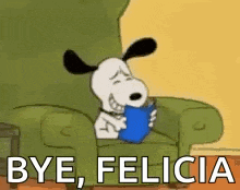 snoopy is sitting in a chair reading a book and says `` bye , felicia '' .