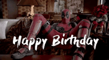 Deadpool Happy Birthday GIF - Deadpool Happy Birthday GIFs