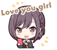 a cartoon girl holding a cell phone with the words love you girl written above her