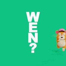 a teddy bear with a pink hat is holding a banner that says " we n't "