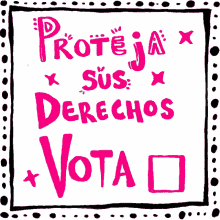 proteja sus derechos protect your rights protect rights voting rights