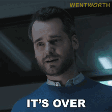its over greg miller wentworth thats it were done