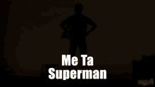 Mauli Me Ta Superman GIF - Mauli Me Ta Superman GIFs