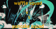Waffle Squad Vs GIF