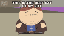 This Is The Best Day Of My Life Eric Cartman GIF - This Is The Best Day Of My Life Eric Cartman South Park GIFs