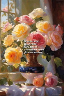 a painting of flowers in a vase with the words noapte buna good night gutte nacht buenas noches