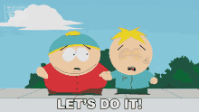Lets Do It Eric Cartman GIF - Lets Do It Eric Cartman Butters Stotch GIFs