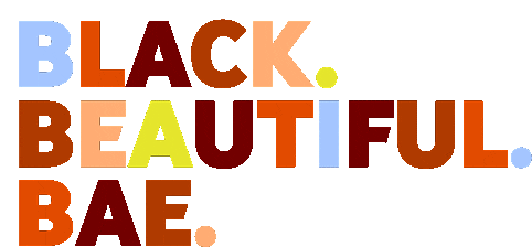 Black Beautiful Sticker - Black Beautiful Bae Stickers