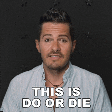This Is Do Or Die Ryan Kehoe GIF - This Is Do Or Die Ryan Kehoe The Challenge World Championship GIFs