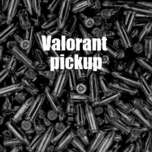 a pile of bullets with the words " valorant pickup " on the top
