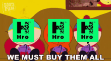 We Must Buy Them All Hro GIF - We Must Buy Them All Hro Veve GIFs
