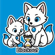 two white foxes are sitting next to an hourglass and the word blackout is on the bottom