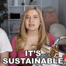Its Sustainable Shanna Lisa GIF - Its Sustainable Shanna Lisa Marissa Rachel GIFs