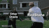 a meme shows a man fighting another man with the words other oracle redstone