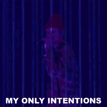 my only intentions justin bieber intentions song my only purpose my goals